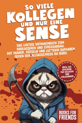 So viele Kollegen und eine Sense